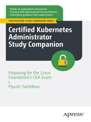 cover image of Certified Kubernetes Administrator Study Companion